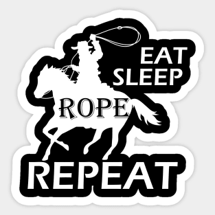 Cowboy - Eat sleep rope repeat Sticker